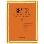 BEYER. Scuola preparatoria del pianoforte. PEr giovani allievi. Op. 101