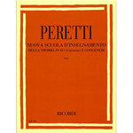 Peretti. Nuova Scuola d'Insegnamento della tromba in SIb e Congeneri. Parte I