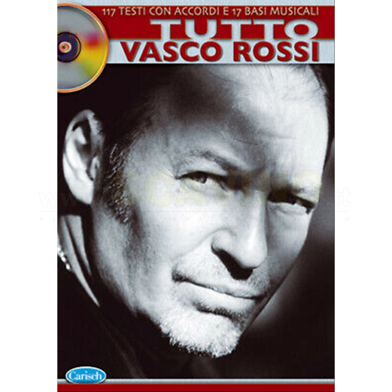 Carisch Tutto Vasco Rossi, 117 testi con accordi + 19 basi musicali