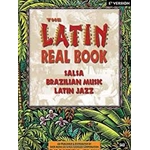 The Latin Real Book. Salsa, Brazialian Music, Latin Jazz. C Version