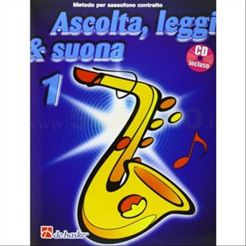 Ascolta Leggi&Suona 1. Metodo per Sassofono Contralto. CD incluso.