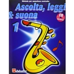 Ascolta Leggi&Suona 1. Metodo per Sassofono Contralto. CD incluso.