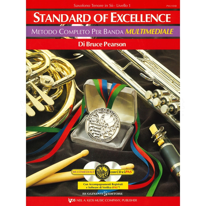 Bruce Pearson. Standard of Excellence. Metodo completo per banda Multimediale. Sassofono tenore in Sib. Livello 1