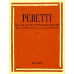 Peretti. Nuova Scuola d'Insegnamento della tromba in SIb e Congeneri. Parte I
