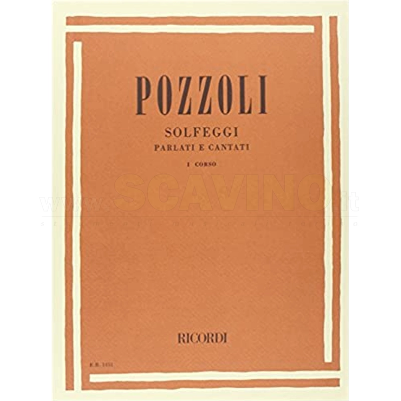 POZZOLI. Solfeggi parlati e cantati. I corso.